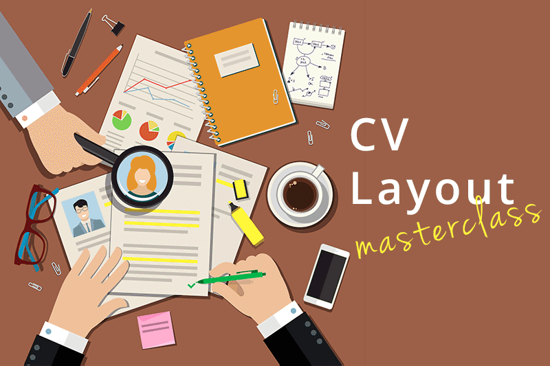 CV Layout Masterclass